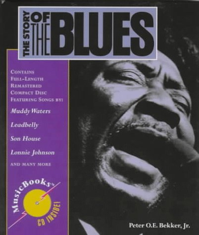 Stock image for The Story of the Blues for sale by ThriftBooks-Dallas
