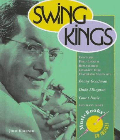 Stock image for Swing Kings (Musicbooks) for sale by SecondSale