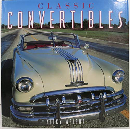 Beispielbild fr Classic Convertibles zum Verkauf von Better World Books