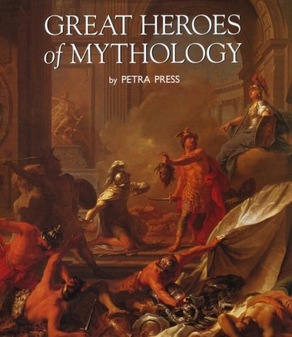 Beispielbild fr Great Heroes of Mythology zum Verkauf von Keeper of the Page