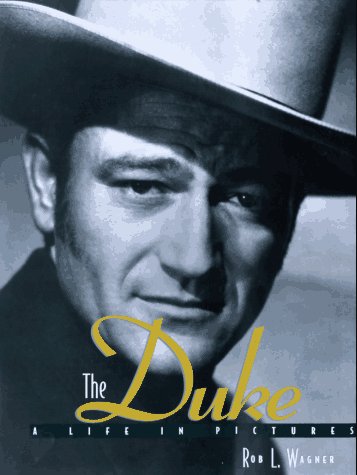 9781567994667: The Duke: A Life in Pictures