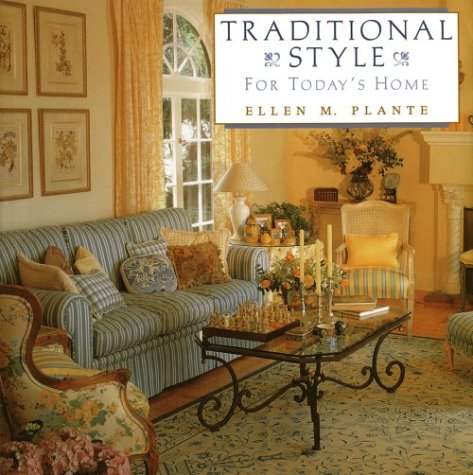 Stock image for Traditional Style for Today's Home for sale by Better World Books