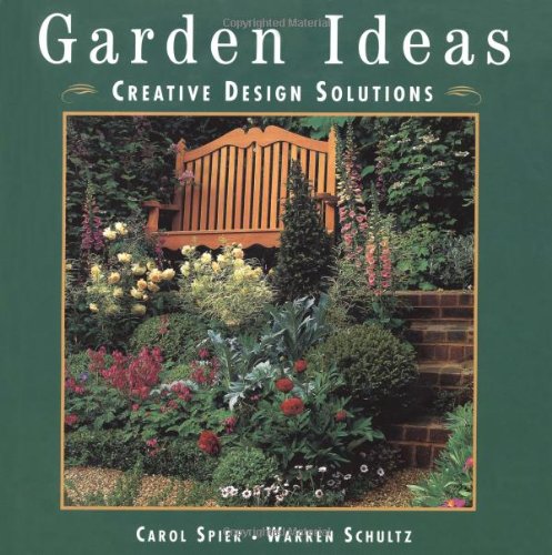 Beispielbild fr Garden Ideas : Creative Design Solutions zum Verkauf von Better World Books