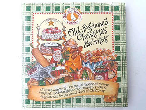 Imagen de archivo de Old-Fashioned Christmas Favorites: The Best of the Gooseberry Patch a la venta por Gulf Coast Books