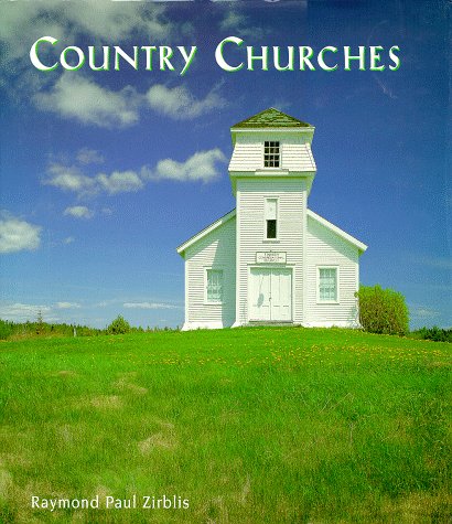 Beispielbild fr Country Churches zum Verkauf von Better World Books