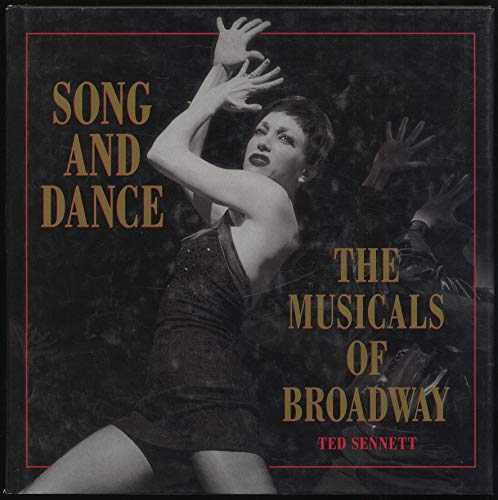 Beispielbild fr Song and Dance: The Musicals of Broadway zum Verkauf von Decluttr