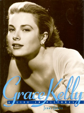 

Grace Kelly: A Life in Pictures