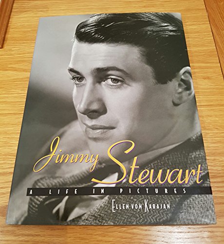 Stock image for Jimmy Stewart: A Life in Pictures for sale by KuleliBooks