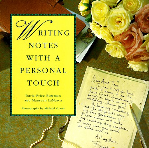 Beispielbild fr Writing Notes with a Personal Touch zum Verkauf von Better World Books