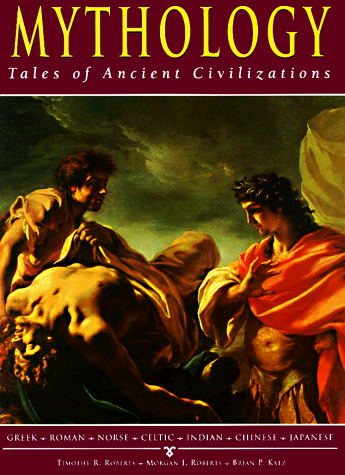 Imagen de archivo de Mythology: Tales of Ancient Civilizations a la venta por SecondSale