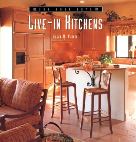 Stock image for Live-In Kitchens (For Your Home) for sale by Half Price Books Inc.