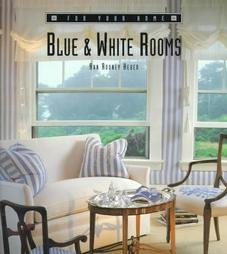 9781567997323: Blue and White Rooms (For Your Home)