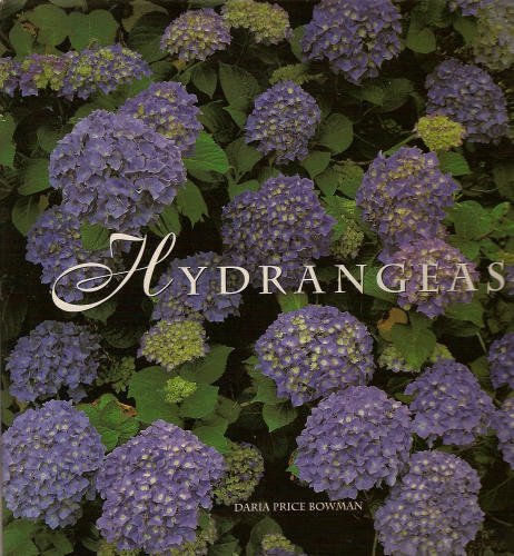 Beispielbild fr Hydrangeas : All about a Favorite Garden Flower zum Verkauf von Better World Books