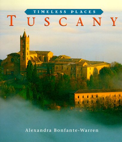 Imagen de archivo de Tuscany (Timeless Places) a la venta por Jenson Books Inc