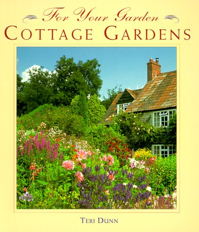 Stock image for Cottage Gardens (For Your Garden) for sale by Wonder Book