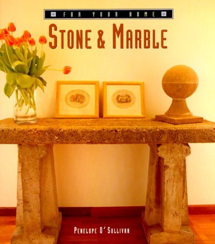 Imagen de archivo de Stone & Marble (For Your Home) a la venta por WorldofBooks