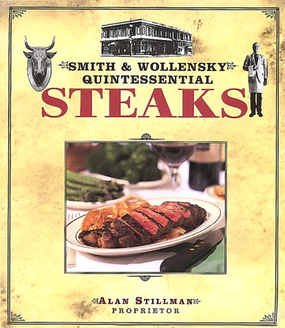 Beispielbild fr Smith and Wollensky Steak Book zum Verkauf von BookHolders