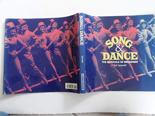 Stock image for Song & Dance: The Musicals of Broadway for sale by Bookmans