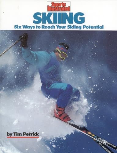 Skiing: Six Ways to Reach Your Skiing Potential (Sports Illustrated Winner's Circle Books) (9781568000282) by Petrick, Tim