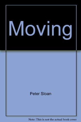 Moving (Little red readers) (9781568019918) by Sloan, Peter