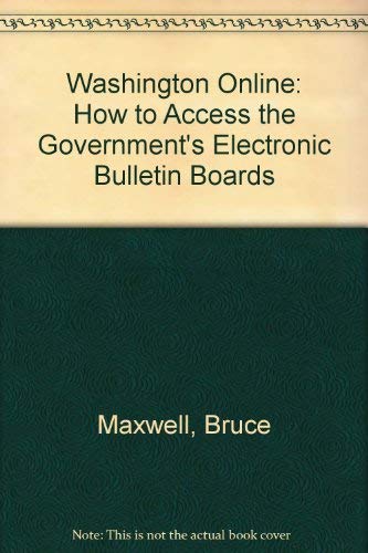 Washington Online - How To Access The Government's Electronic Bulletin Boards
