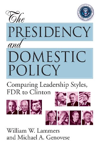 Imagen de archivo de The Presidency and Domestic Policy: Comparing Leadership Styles, FDR to Clinton a la venta por Wonder Book