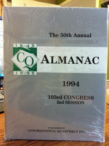 9781568021478: Congressional Quarterly Almanac 1994: 50 (Cq Almanac)