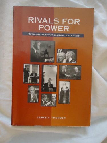 Stock image for Rivals for Power: Presidential-Congressional Relations for sale by RiLaoghaire