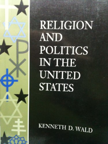 Stock image for Religion and Politics in the United States for sale by Booketeria Inc.