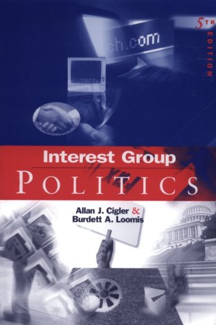 Stock image for Interest Group Politics (Interest Group Politics, 5th ed) for sale by HPB-Emerald
