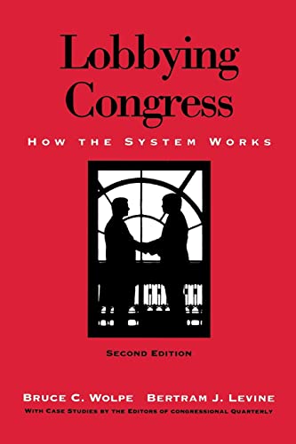 Beispielbild fr Lobbying Congress: How the System Works zum Verkauf von SecondSale