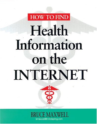 9781568022710: How to Find Health Information on the Internet