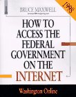 Stock image for How to Access the Federal Government on the Internet 1998: Washington Online (How to Access the Federal Government on the Internet) for sale by POQUETTE'S BOOKS