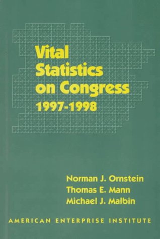 Stock image for Vital Statistics on Congress 1997-1998 (Vital Statistics on Congress, 1997-98) for sale by Ergodebooks