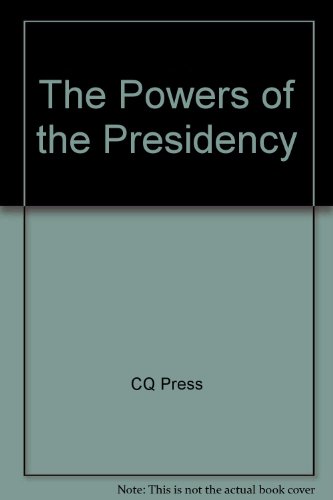 Stock image for Powers of the Presidency for sale by Better World Books: West