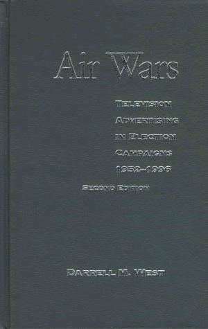 Stock image for Air Wars: Television Advertising in Election Campaigns, 1952-1996 for sale by MULTI BOOK