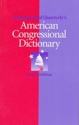 9781568023724: American Congressional Dictionary