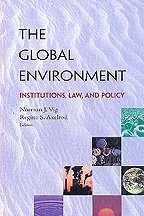 9781568023809: The Global Environment: Institutions, Law, and Policy