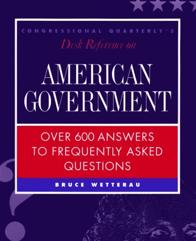 9781568023823: Congressional Quarterly's Desk Reference on American Government