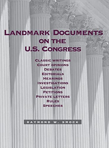 Landmark Documents On the Us Congress (9781568023991) by Smock R