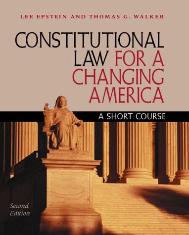 Beispielbild fr Constitutional Law for a Changing America: A Short Course zum Verkauf von Wonder Book