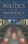 9781568024196: The Politics of the Presidency