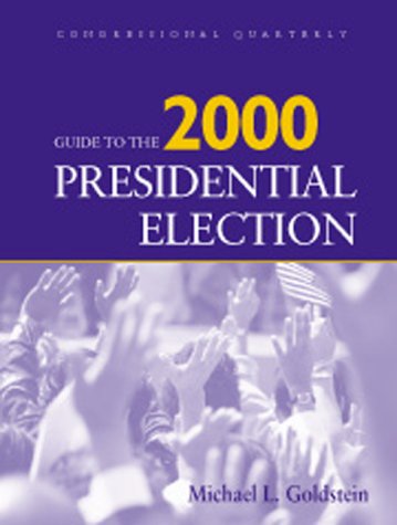 Guide to the 2000 Presidential Election