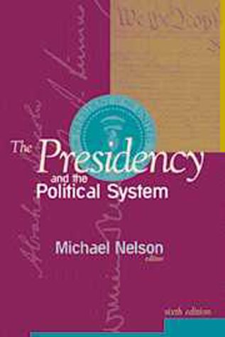 9781568024967: Presidency & the Political System