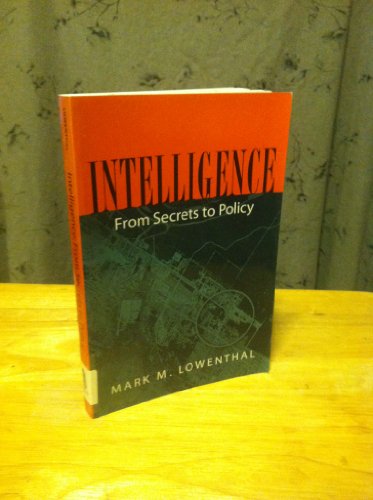 Beispielbild fr Intelligence: From Secrets to Policy zum Verkauf von Wonder Book
