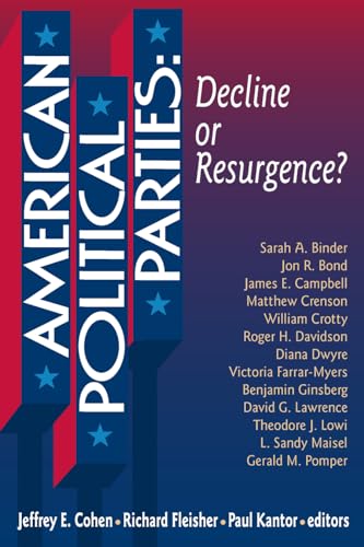9781568025858: American Political Parties: Decline or Resurgence?