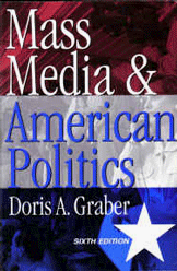 Imagen de archivo de Mass Media and American Politics a la venta por Better World Books