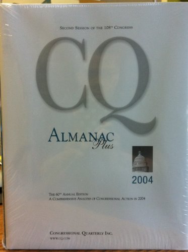 Beispielbild fr CQ Almanac Plus 2004: 108TH Congress-2nd Session zum Verkauf von Better World Books