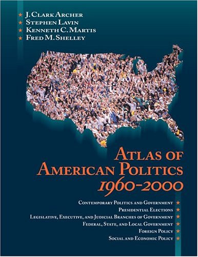 9781568026657: Atlas of American Politics, 1960-2000