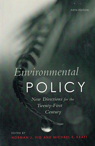 Stock image for Environmental Policy: New Directions for the Twenty-First Century for sale by AwesomeBooks